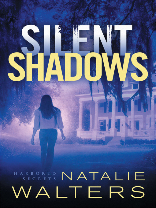 Title details for Silent Shadows by Natalie Walters - Wait list